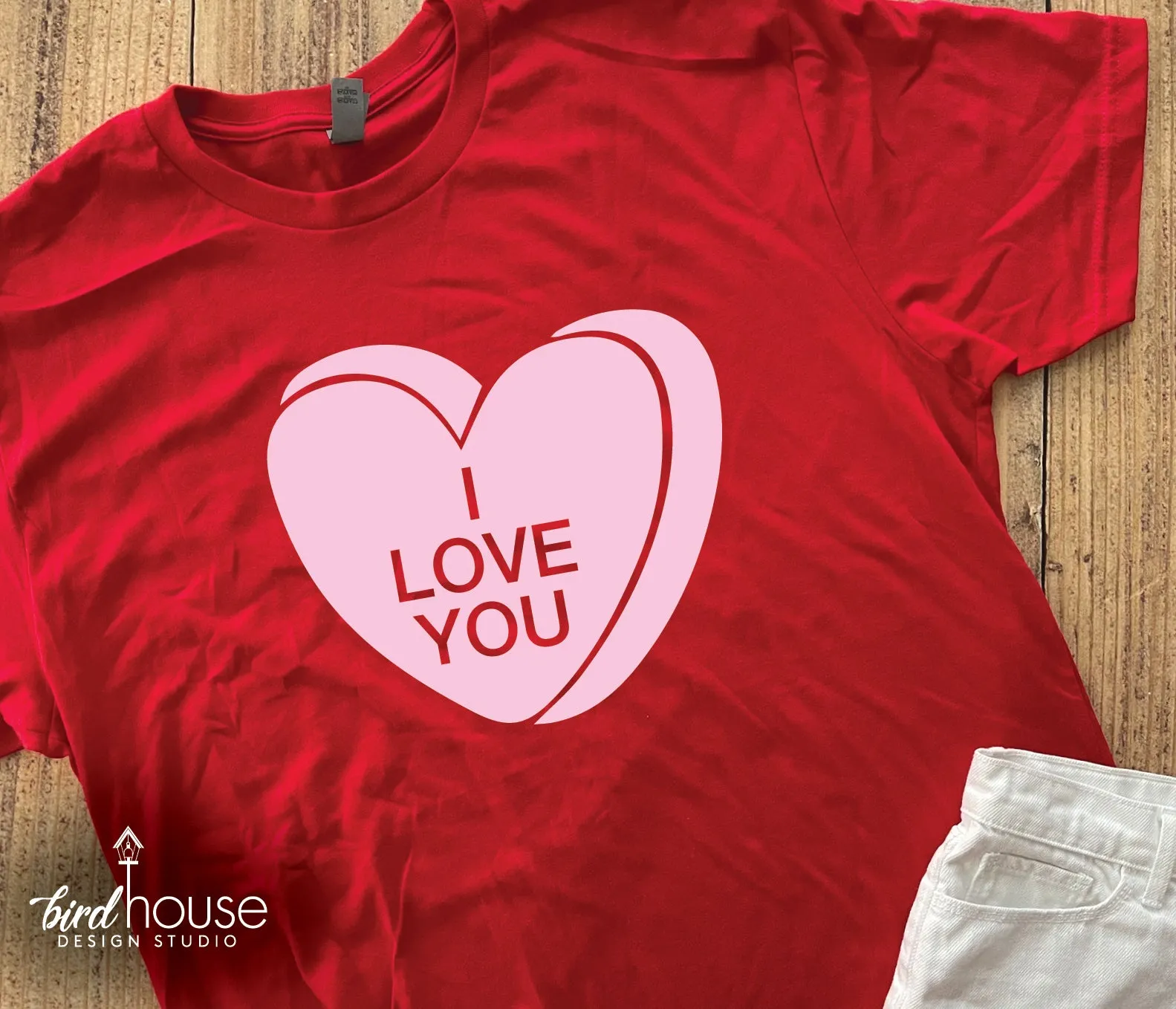 Funny Valentine Heart Candy Quotes, Any Text or Color, Valentine's Day Shirt